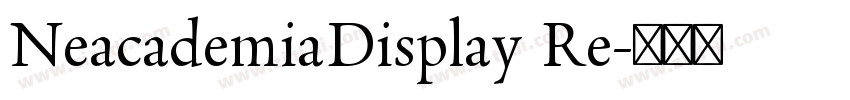 NeacademiaDisplay Re字体转换